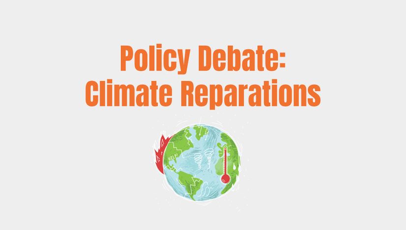 Policy Debate: Climate Reparations - Economy Studies