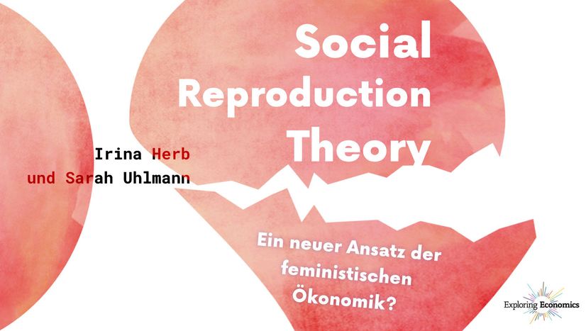 Social Reproduction Theory: Ein neuer Ansatz der feministischen Ökonomik?