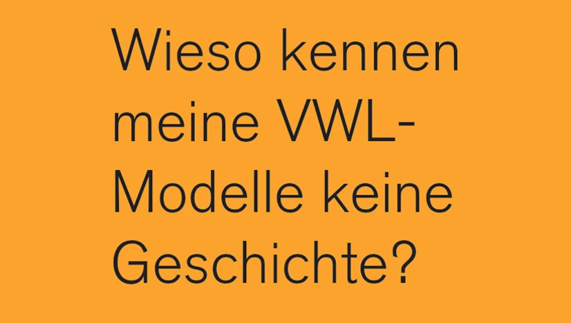 Stickeraktion: Wieso kennen meine VWL-Modelle keine Geschichte?