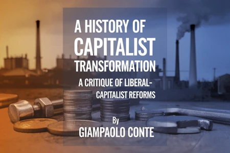 A History of Capitalist Transformation