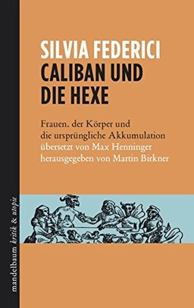 Caliban und die Hexe