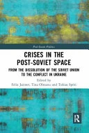 Crises in the Post-Soviet Space