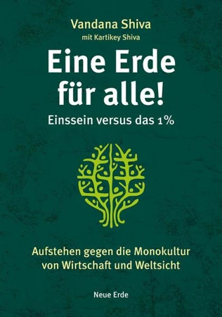 Eine Erde für alle! - Einssein versus das 1 %