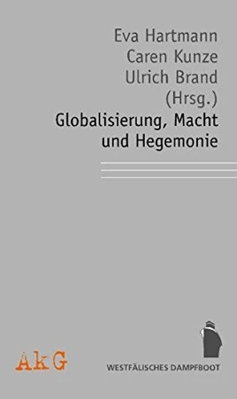 Globalisierung, Macht und Hegemonie