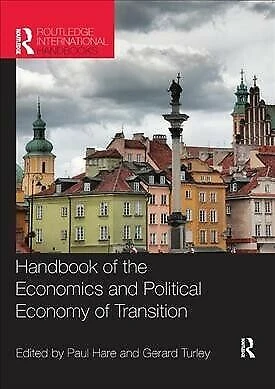 Handbook of the Economics and Political Economy of Transition