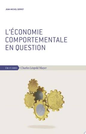 L'Economie comportementale en question [ACCES LIBRE]