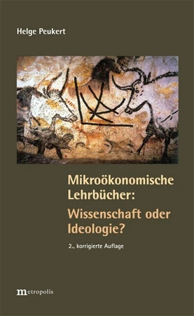 Mikroökonomische Lehrbücher: Wissenschaft oder Ideologie