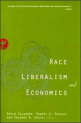 Race, Liberalism, And Economics