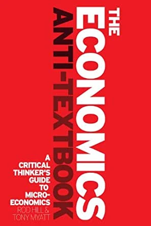 The economics anti-textbook