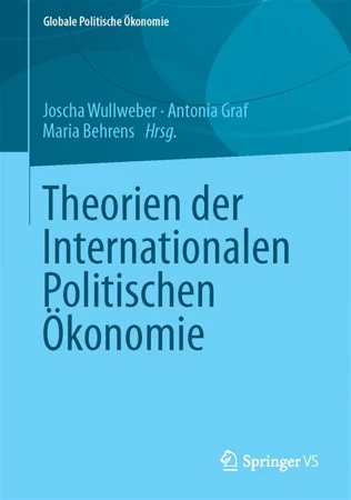 Theorien der Internationalen Politischen Ökonomie